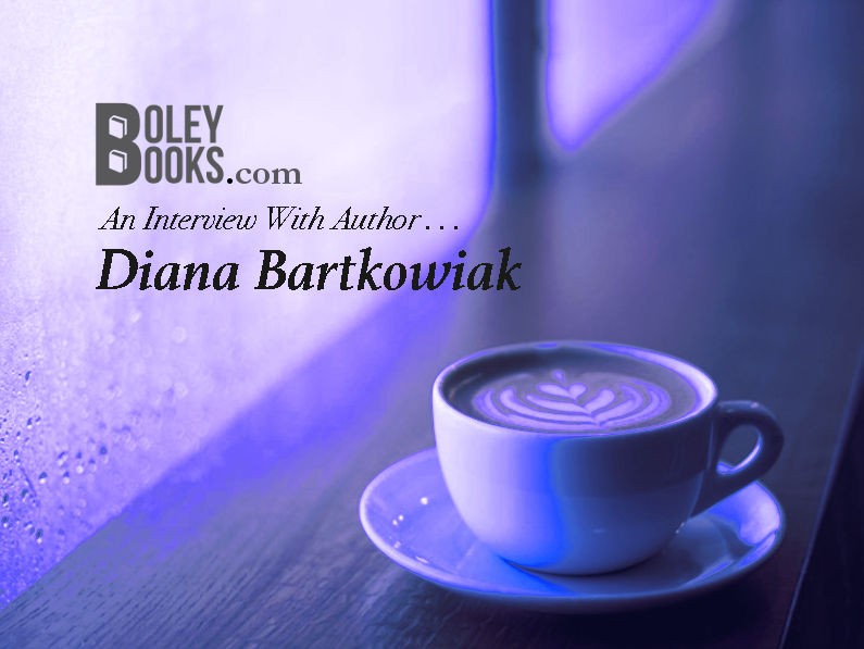 Interview With An Author—Diana Bartkowiak