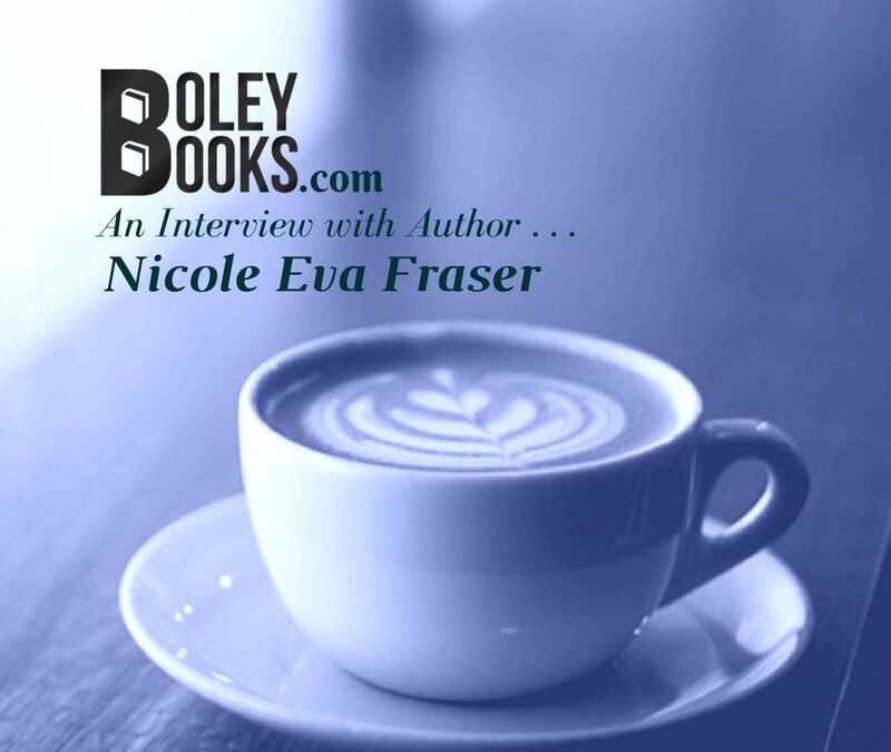 Interview With An Author—Nicole Eva Fraser